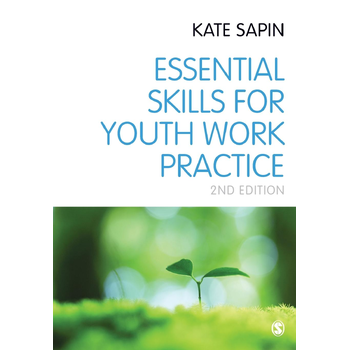 Essential Skills for Youth Work Practice (Paperback) bij Singel 344