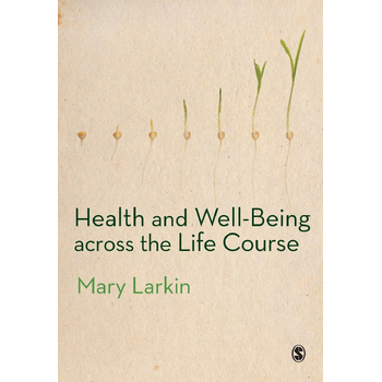 Health and Well-Being Across the Life Course (Paperback) bij Singel 344