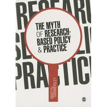 The Myth of Research-Based Policy and Practice (Paperback) bij Singel 344