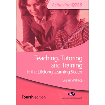 Teaching, Tutoring and Training in the Lifelong Learning Sector (Paperback) bij Singel 344