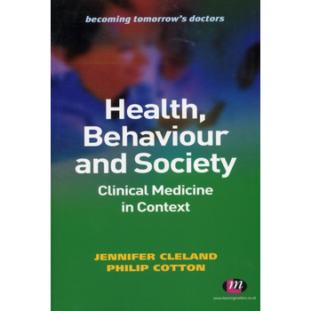 Health, Behaviour and Society: Clinical Medicine in Context (Paperback) bij Singel 344