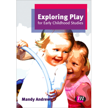 Exploring Play for Early Childhood Studies (Paperback) bij Singel 344