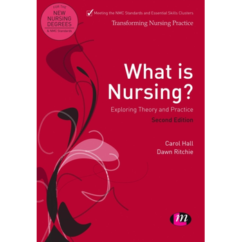 What is Nursing? Exploring Theory and Practice (Paperback) bij Singel 344