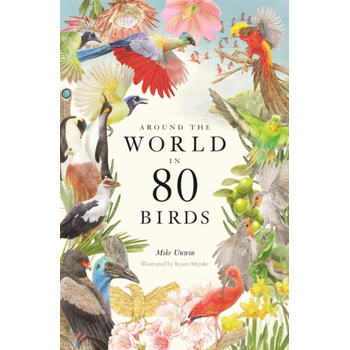 Around the World in 80 Birds (Hardback) bij Singel 344