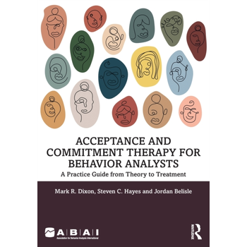 Acceptance and Commitment Therapy for Behavior Analysts (Paperback) bij Singel 344