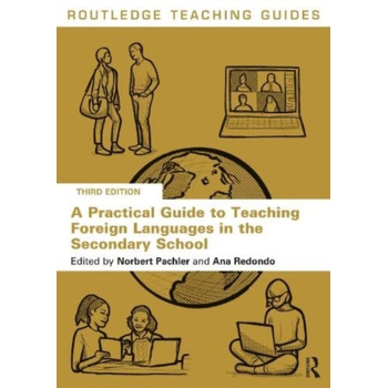A Practical Guide to Teaching Foreign Languages in the Secondary School (Paperback) bij Singel 344