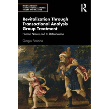 Revitalization Through Transactional Analysis Group Treatment (Paperback) bij Singel 344