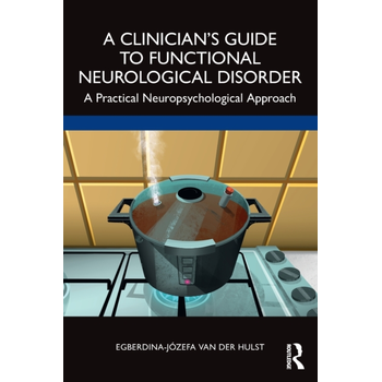 A Clinician?s Guide to Functional Neurological Disorder (Paperback) bij Singel 344