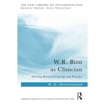 W.R. Bion as Clinician (Paperback) bij Singel 344