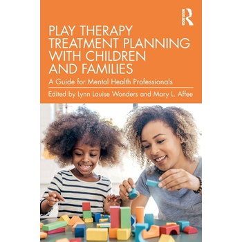 Play Therapy Treatment Planning with Children and Families (Paperback) bij Singel 344