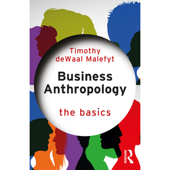 Business Anthropology: The Basics (Paperback) bij Singel 344