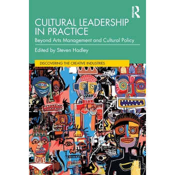Cultural Leadership in Practice (Paperback) bij Singel 344