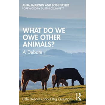 What Do We Owe Other Animals? (Paperback) bij Singel 344