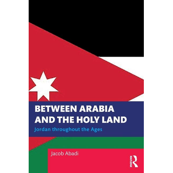 Between Arabia and the Holy Land (Paperback) bij Singel 344
