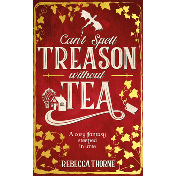 Can't Spell Treason Without Tea (Paperback) bij Singel 344