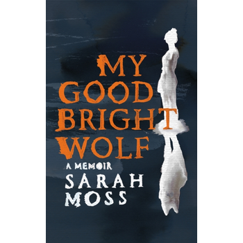 My Good Bright Wolf (Paperback) bij Singel 344