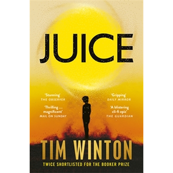 Juice (Paperback) van Tim Winton