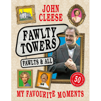 Fawlty Towers: Fawlts and All (Hardback) bij Singel 344