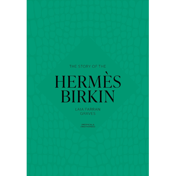 The Story of the Hermes Birkin (Hardback) bij Singel 344