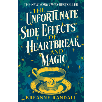 The Unfortunate Side Effects of Heartbreak and Magic (Paperback) bij Singel 344