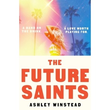 The Future Saints (Paperback) van Ashley Winstead