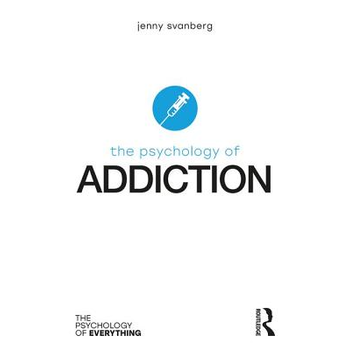 The Psychology of Addiction (Paperback) bij Singel 344