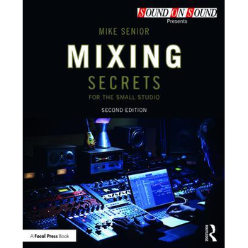 Mixing Secrets for the Small Studio (Paperback) bij Singel 344