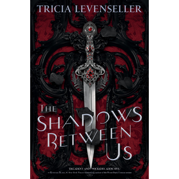 The Shadows Between Us (Hardback) van Tricia Levenseller