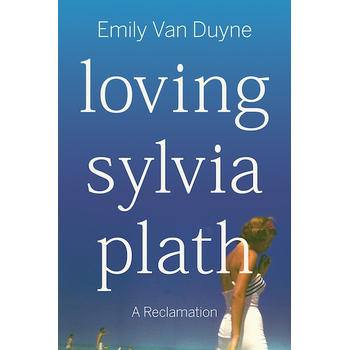 Loving Sylvia Plath (Paperback) bij Singel 344