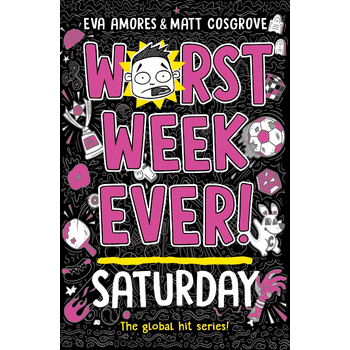 Worst Week Ever! Saturday (Paperback) bij Singel 344