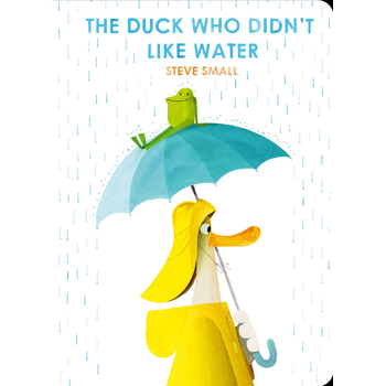 The Duck Who Didn't Like Water (Board book) bij Singel 344