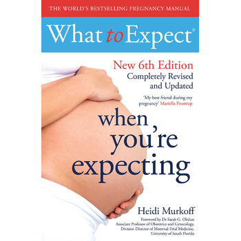 What to Expect When You're Expecting 6th Edition (Paperback) bij Singel 344