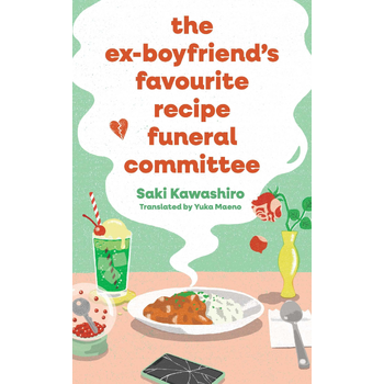 The Ex-Boyfriend's Favourite Recipe Funeral Committee (Paperback) bij Singel 344