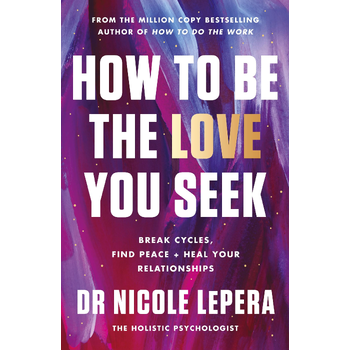 How to Be the Love You Seek (Paperback) bij Singel 344