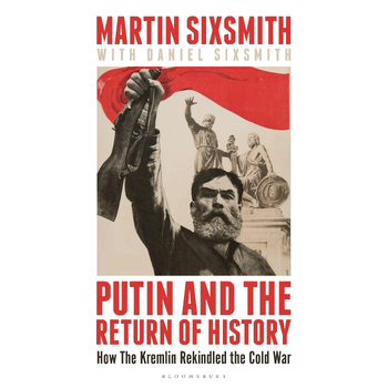 Putin and the Return of History (Paperback) bij Singel 344