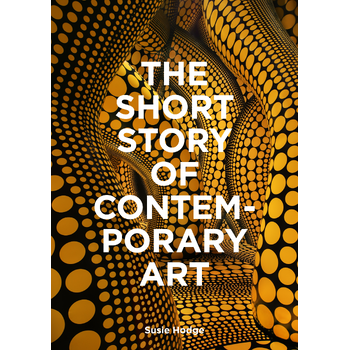 The Short Story of Contemporary Art (Paperback) bij Singel 344