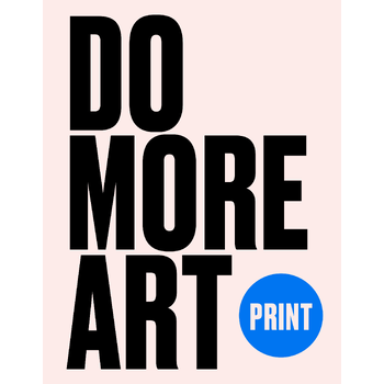 Do More Art Print (Hardback) bij Singel 344