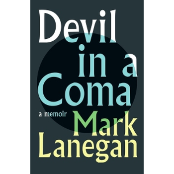 Devil in a Coma (Paperback) van Mark Lanegan