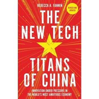 The New Tech Titans of China (Paperback) bij Singel 344