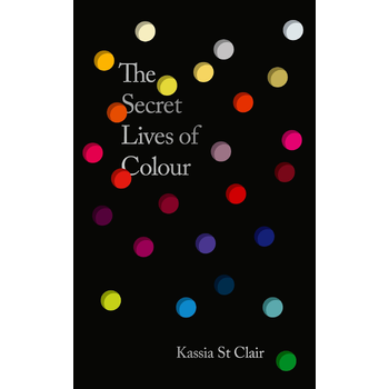The Secret Lives of Colour (Hardback) bij Singel 344