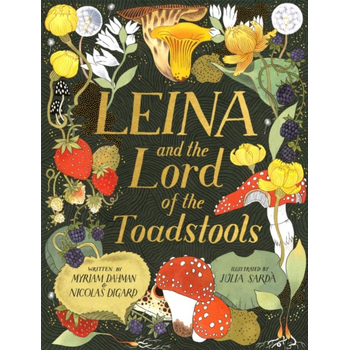 Leina and the Lord of the Toadstools (Hardback) bij Singel 344