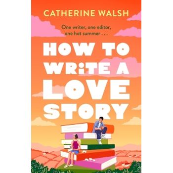 How to Write a Love Story (Paperback) bij Singel 344