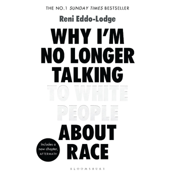 Why I’m No Longer Talking to White People About Race (Paperback) bij Singel 344
