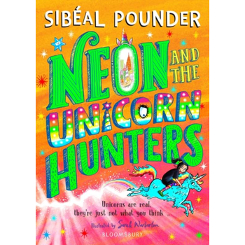 Neon and The Unicorn Hunters (Paperback) bij Singel 344
