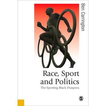 Race, Sport and Politics: The Sporting Black Diaspora (Paperback) bij Singel 344