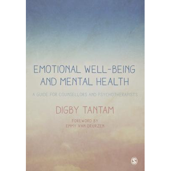 Emotional Well-being and Mental Health: A Guide for Counsellors & Psychotherapists (Hardback) bij Singel 344