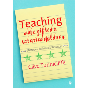 Teaching Able, Gifted and Talented Children: Strategies, Activities & Resources (Paperback) bij Singel 344
