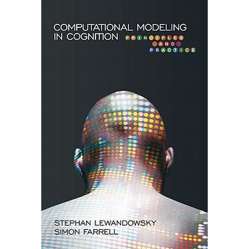 Computational Modeling in Cognition: Principles and Practice (Paperback) bij Singel 344