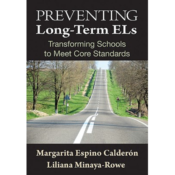 Preventing Long-Term ELs: Transforming Schools to Meet Core Standards (Paperback) bij Singel 344