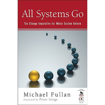 All Systems Go: The Change Imperative for Whole System Reform (Paperback) bij Singel 344